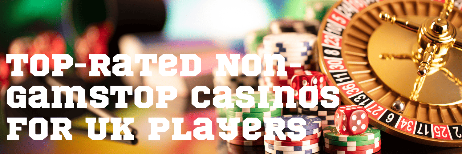 Discover New Casino Sites Not on GamStop A Gamblers' Guide