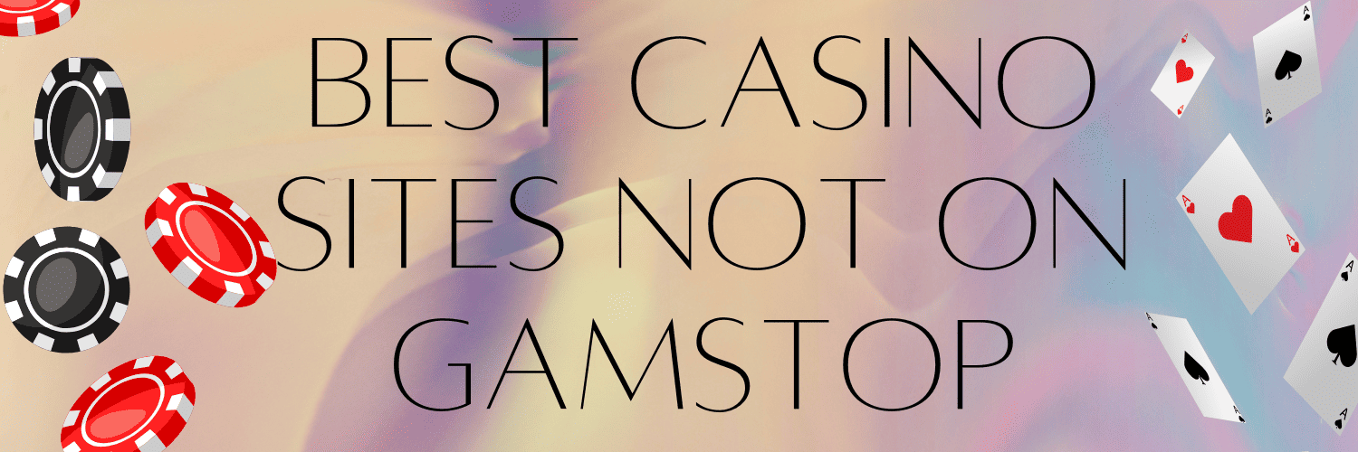 Exploring Casinos Not Listed on Gamstop -1826392700 Exploring Casinos Not Listed on Gamstop -1826392700
