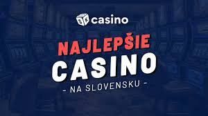 Slovenské Casino Najlepšie Online Hry a Bonusy Slovenské Casino Najlepšie Online Hry a Bonusy