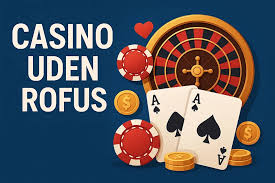 Opdag det Bedste Dansk Casino uden RoFUS Opdag det Bedste Dansk Casino uden RoFUS